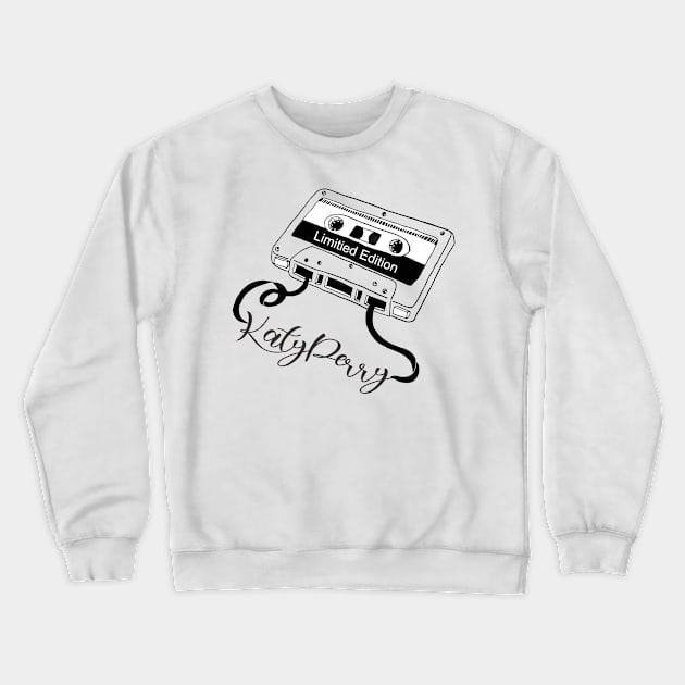 Katy Perry - Limitied Cassette Crewneck Sweatshirt by blooddragonbest